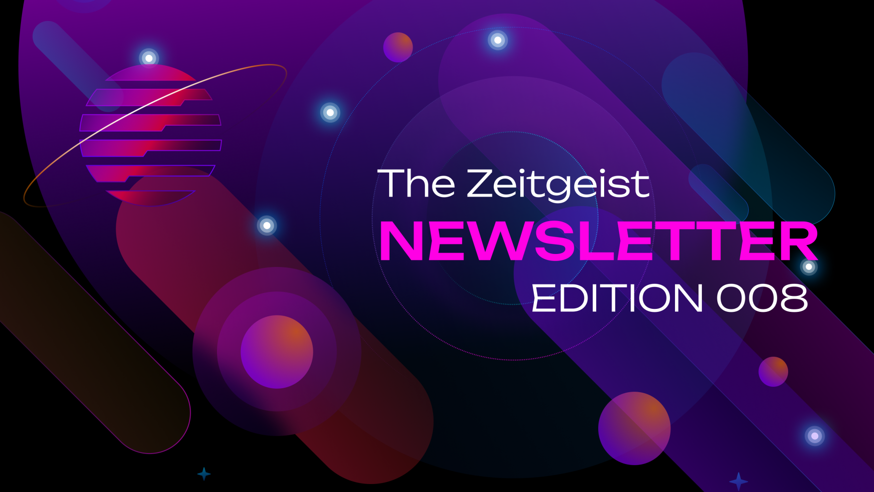 Zeitgeist Newsletter: 008
