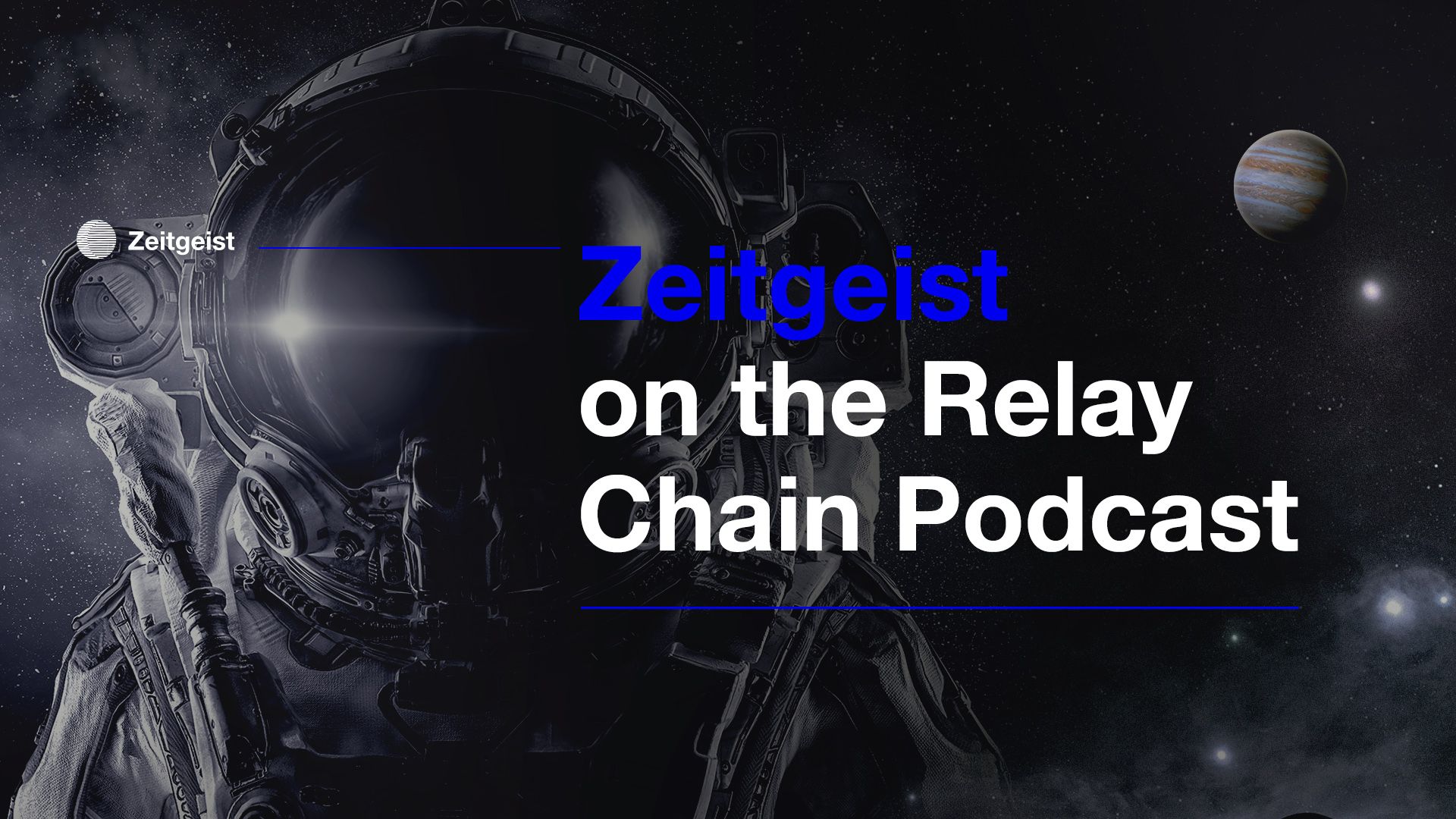 Zeitgeist On The Relay Chain Podcast